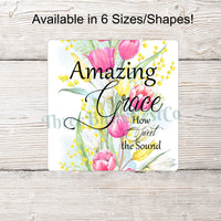 Amazing Grace Tulips Sign