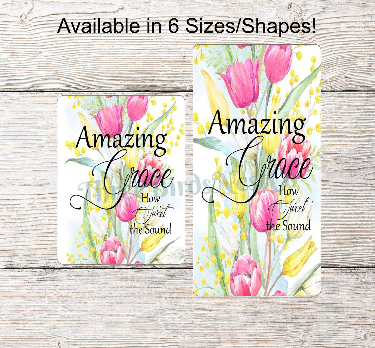 Amazing Grace Tulips Sign