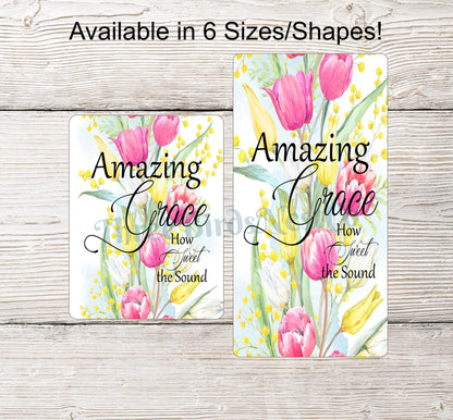 Amazing Grace Tulips Sign