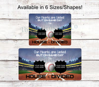 
              House Divided Baseball Sign
            