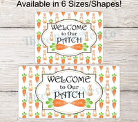 
              Welcome to Our Patch Carrots and Bunnies Sign
            