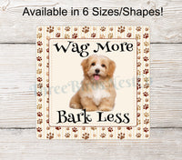 
              Dog Wreath Signs - Dog Wreath - Paw Print Sign - Pet Wreath - Dog Sign - Dog Lover Wreath - Havanese Dog - Wag More Bark Less
            