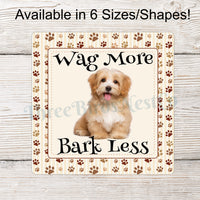 Dog Wreath Signs - Dog Wreath - Paw Print Sign - Pet Wreath - Dog Sign - Dog Lover Wreath - Havanese Dog - Wag More Bark Less
