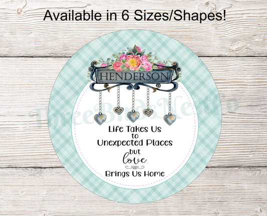 Love Brings Us Home Personalized Sign