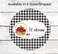 
              Cherries on Black Gingham Welcome Sign
            