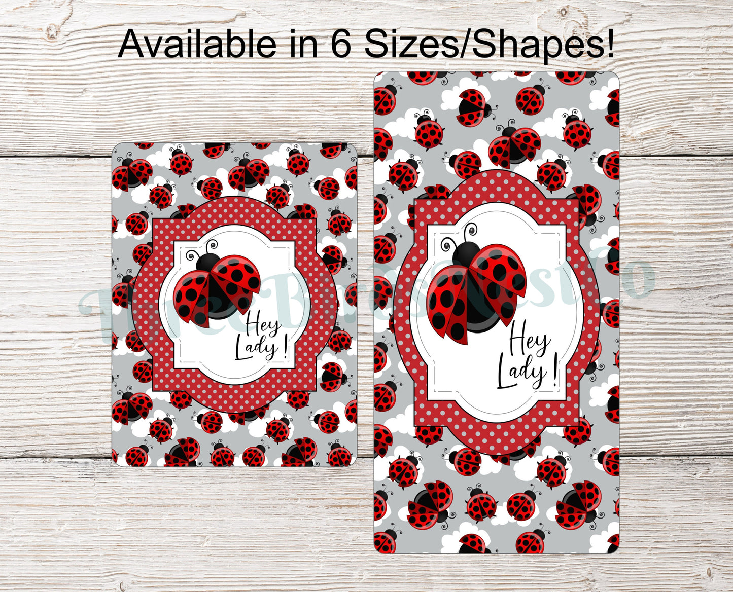 Hey Lady Ladybug Sign