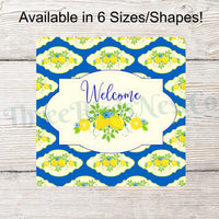 Lemons on Blue Welcome Sign