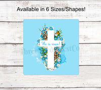 
              He is Risen Floral Cross Sign
            