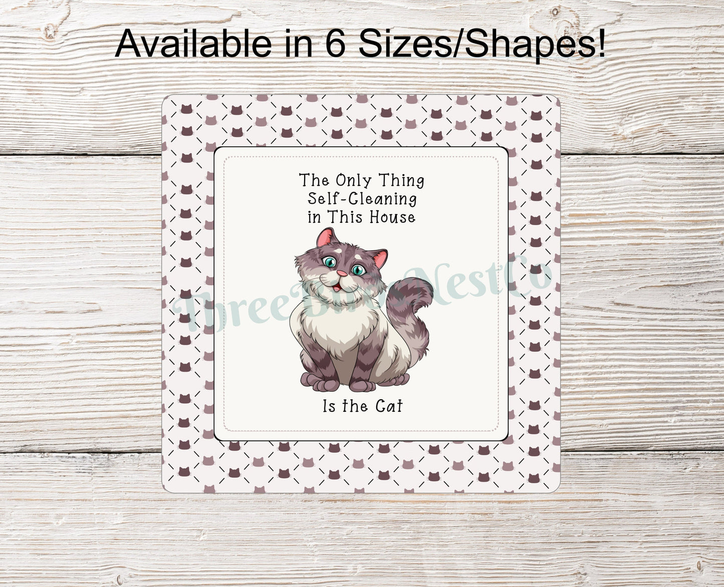 Self Cleaning Cat Sign