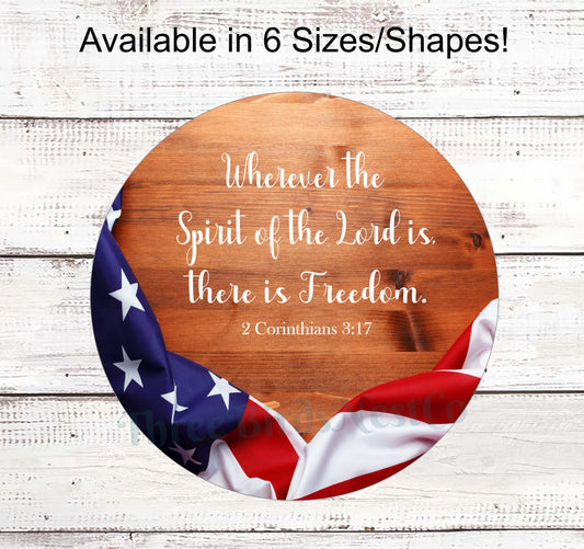 The Spirit of the Lord American Flag Sign