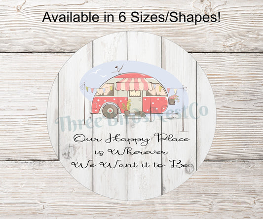 Happy Place Camper Sign
