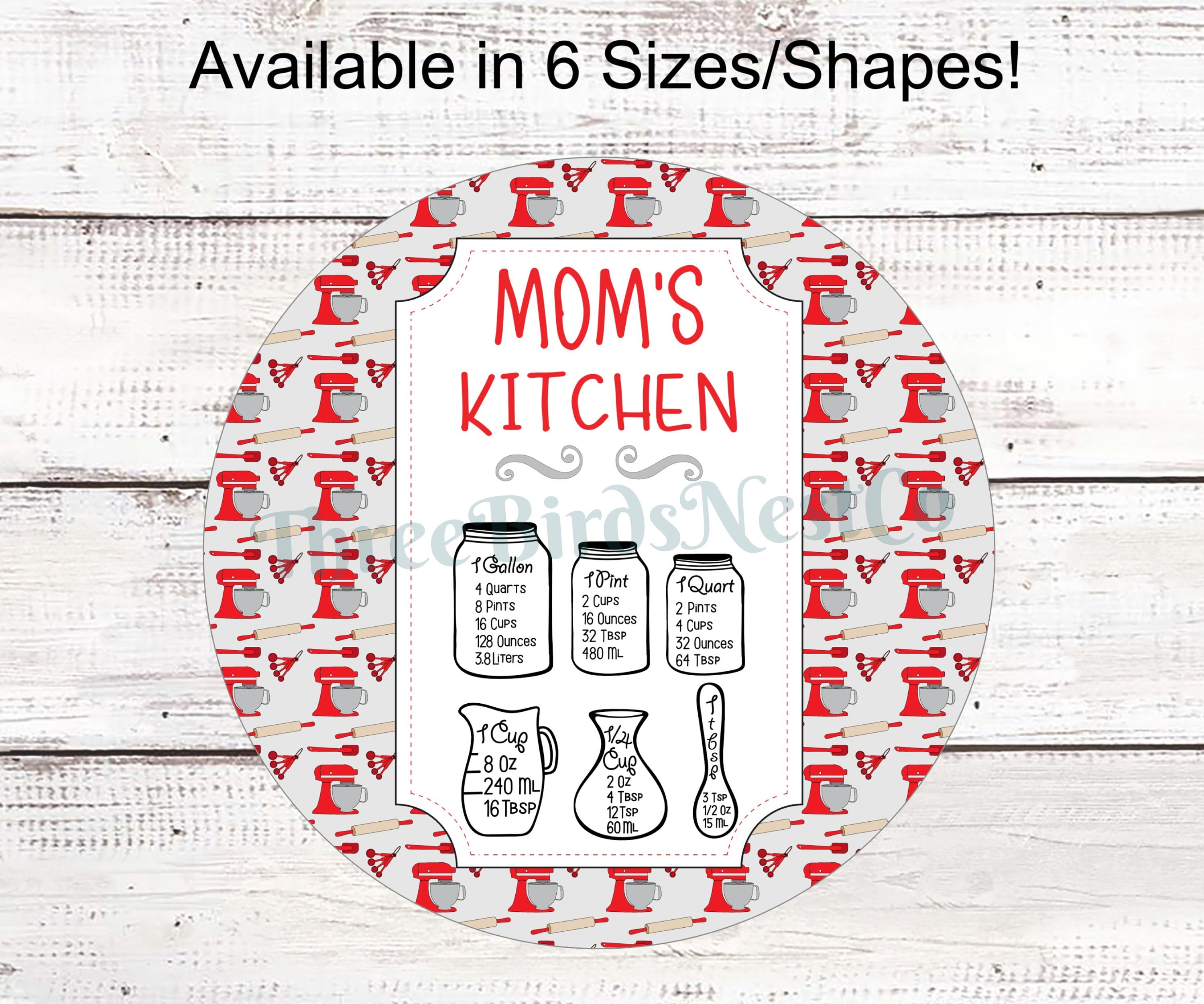 Moms Kitchen Measurements Sign – Three Birds Nest Company
