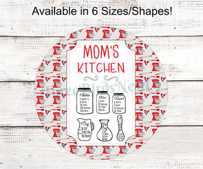 Moms Kitchen Measurements Sign