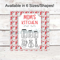 Moms Kitchen Measurements Sign