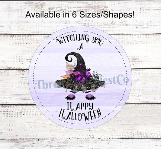 Witching You a Happy Halloween Witch Hat Sign