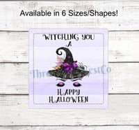 
              Witching You a Happy Halloween Witch Hat Sign
            