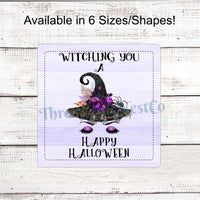 Witching You a Happy Halloween Witch Hat Sign