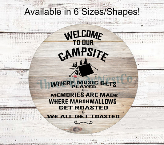 Welcome to Our Campsite Sign
