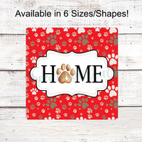 Home Paw Print on Red Sign