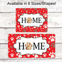 Home Paw Print on Red Sign