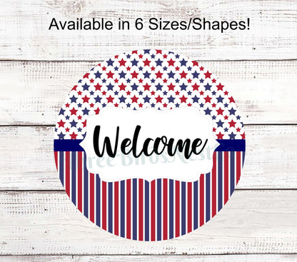 Patriotic Welcome Stars and Bars Sign