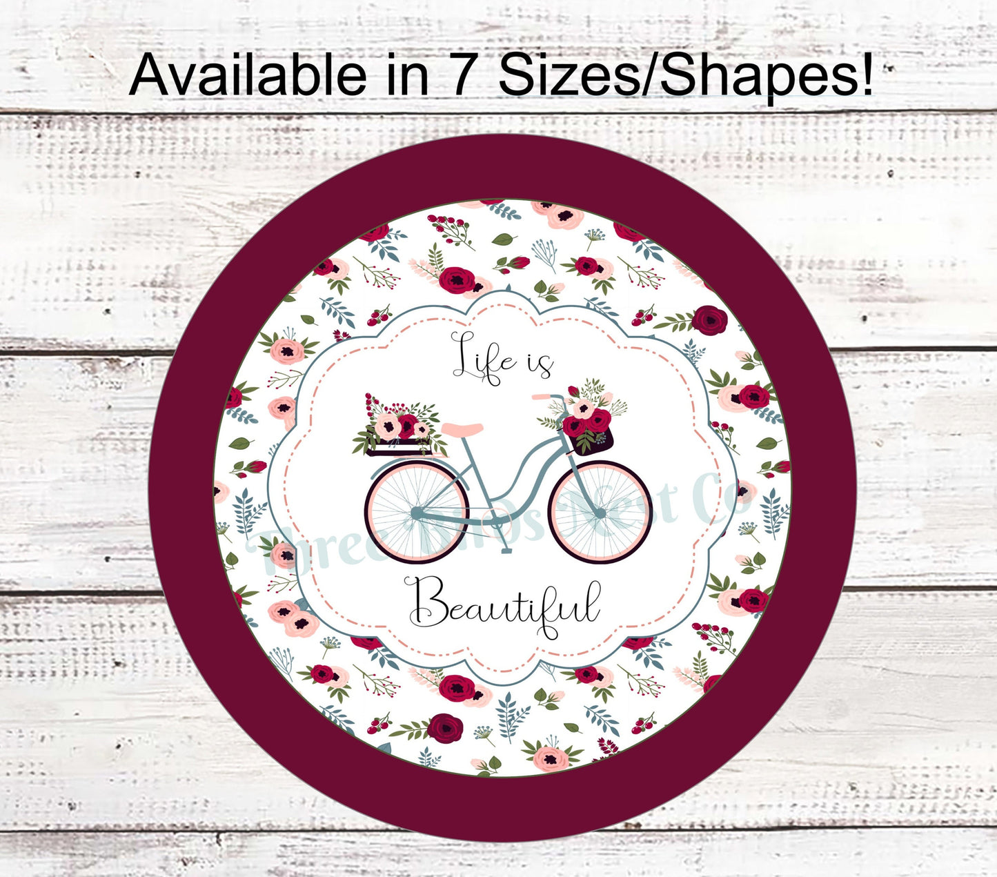Life is Beautiful Bicycle Sign