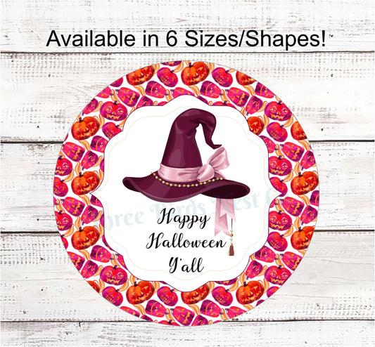 Happy Halloween Y'all Pink Witch Hat Sign