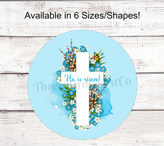 He is Risen Floral Cross Sign