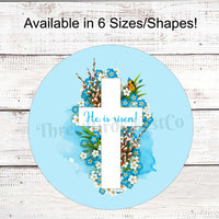 He is Risen Floral Cross Sign