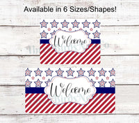 
              Patriotic Welcome Stars and Diagonal Stripes Sign
            