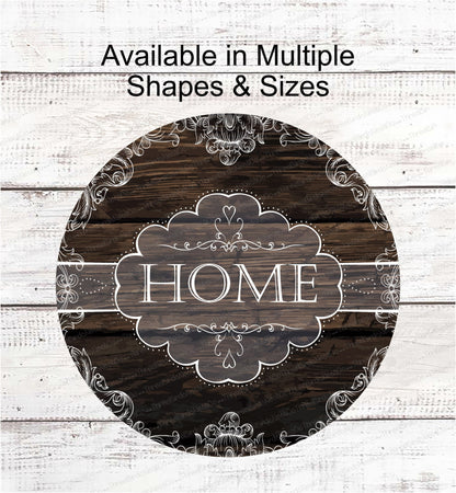 Lace Wood Home Sign