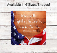 
              The Spirit of the Lord American Flag Sign
            