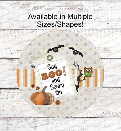 Say Boo and Scary On Halloween Sign