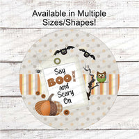 Say Boo and Scary On Halloween Sign