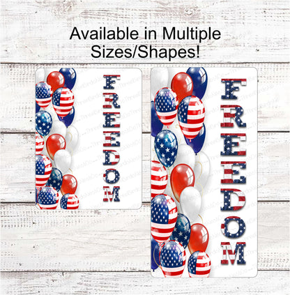 Freedom Balloons Patriotic Sign