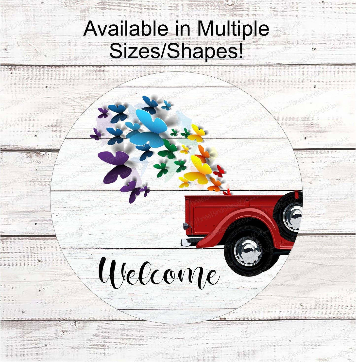 Rainbow Butterflies Truck Welcome Sign