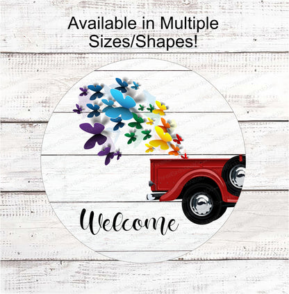 Rainbow Butterflies Truck Welcome Sign