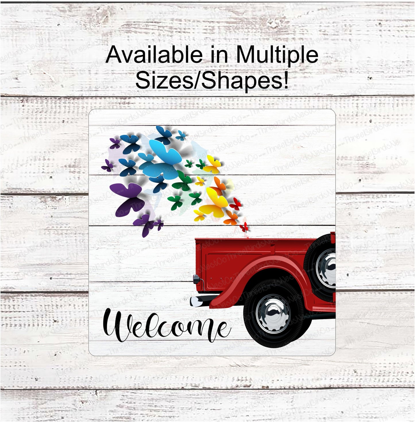 Rainbow Butterflies Truck Welcome Sign