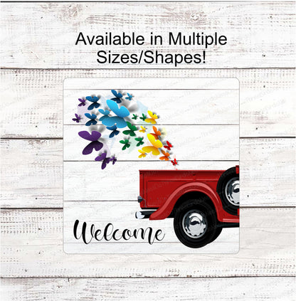 Rainbow Butterflies Truck Welcome Sign