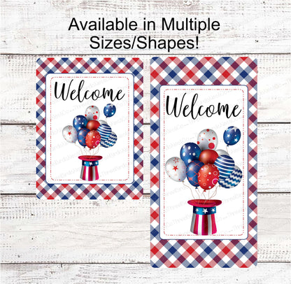 Uncle Sam Hat and Balloons Patriotic Welcome Sign