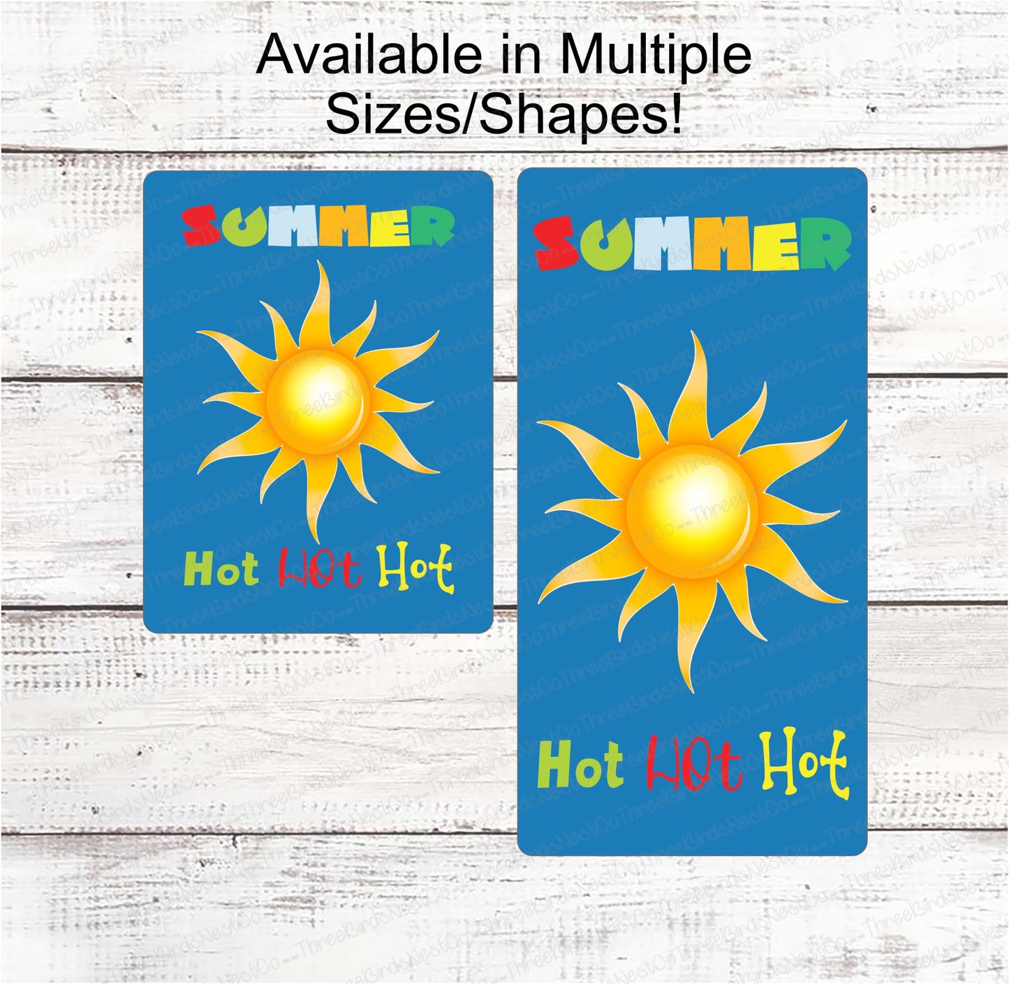 Hot Hot Hot Summer Sign