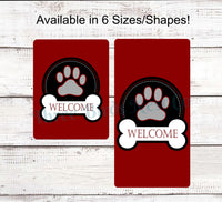 
              Dog Paw Print and Bone Medallion Welcome Sign
            
