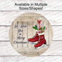 We Wish You a Merry Christmas Ice Skates Sign