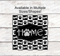 
              Home Black and White Dog Paw Sign
            