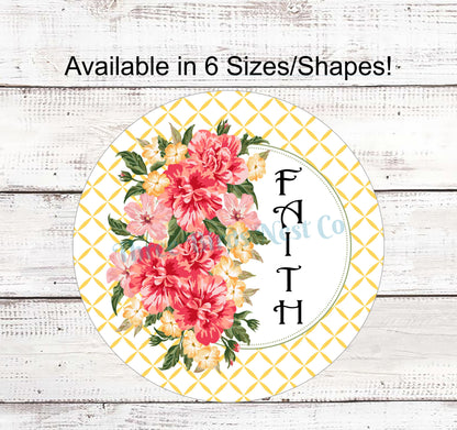 Faith Wreath Sign - Welcome Wreath Sign - Faith Sign - Spring Wreath Signs - Summer Wreath Signs - Floral Wreath Sign