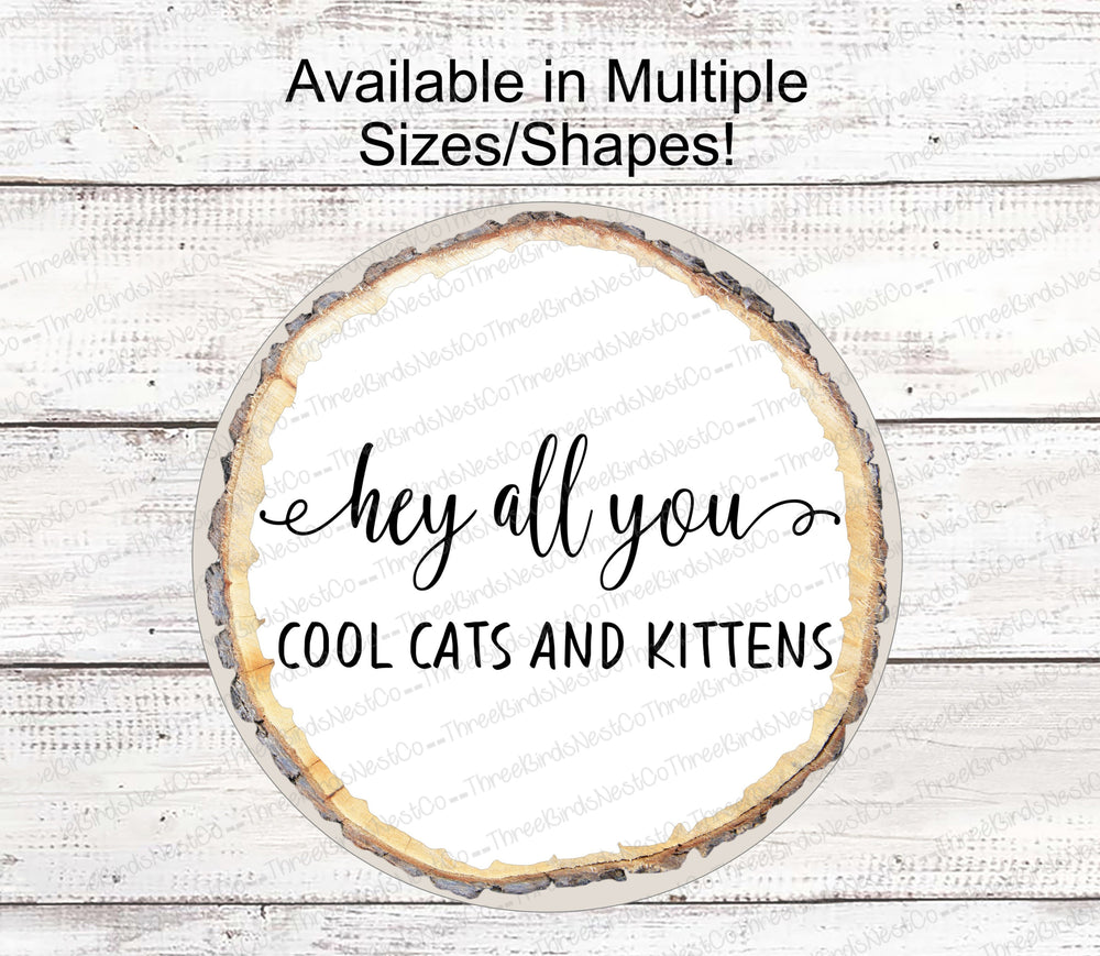 Cool Cats and Kittens Sign