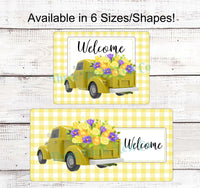 
              Spring Truck Welcome Sign- Yellow
            