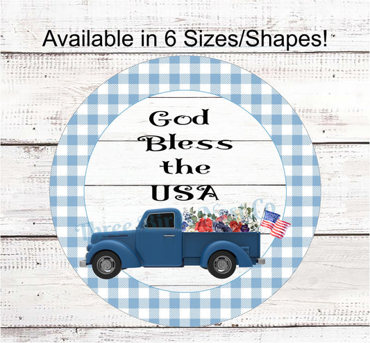 Patriotic Wreath Sign - God Bless the USA Sign - Patriotic Welcome Sign - Patriotic Truck - Patriotic Signs for Wreath - 4th of July Signs