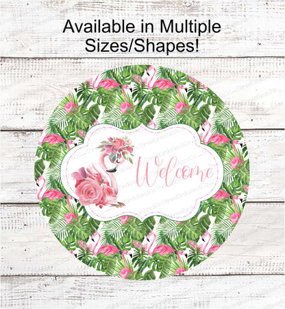 Flamingo Fern Welcome Sign