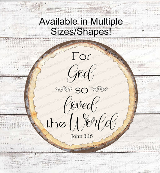 John 3:16 Scripture Sign